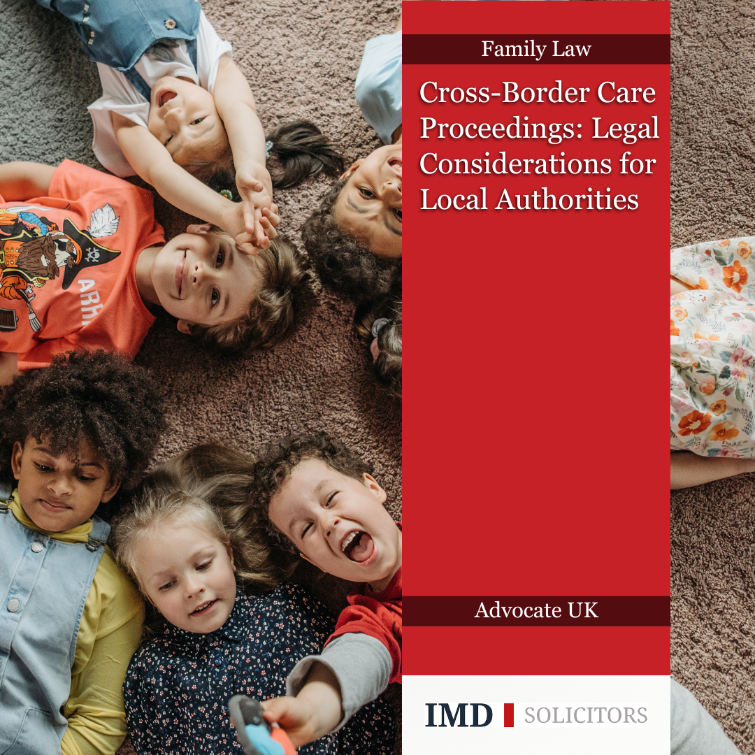 Imd Local Cross-Border Care Proceedings: Legal Considerations for Local ...