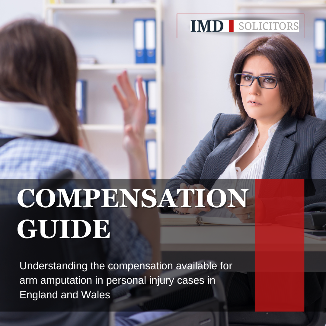 Imd England Understanding Compensation for Arm Amputation in Personal Injury Cases ...