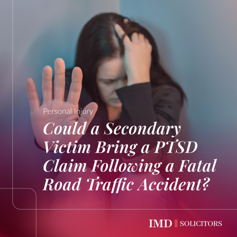 Could a Secondary Victim Bring a PTSD Claim Following a Fatal Road Traffic Accident?