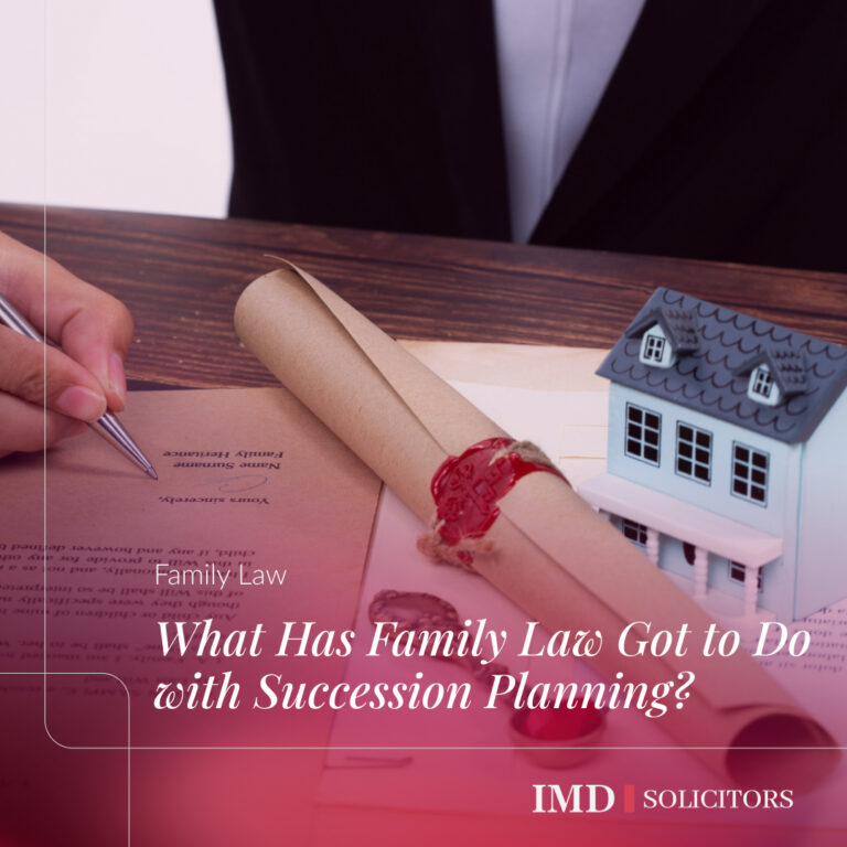 What Has Family Law Got to Do with Succession Planning? 